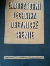 kniha Laboratorní technika organické chemie, Československá akademie věd 1963