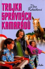kniha Trojka správných kamarádů, Erika 2004