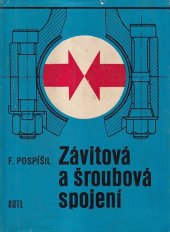 kniha Závitová a šroubová spojení Určeno [též] studentům, SNTL 1968