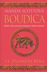 kniha Boudica. Ve znamení býka, Mladá fronta 2008