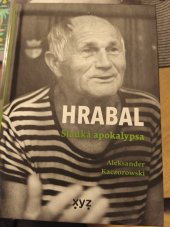 kniha Hrabal  Sladká apokalypsa , XYZ 2023
