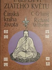 kniha Tajemství zlatého květu čínská kniha života, Vyšehrad 1997