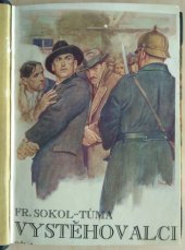 kniha Vystěhovalci Díl první, - [Za bludičkou] - původní román ze života českých vystěhovalců do Ameriky., Julius Albert 1931