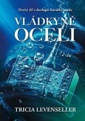 kniha Vládkyně oceli, CPRESS 2024