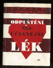 kniha Odpuštění nejúčinnější lék, Práh 2000
