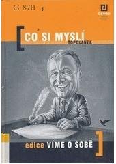 kniha Co si myslí Topolánek, Jalna 2005