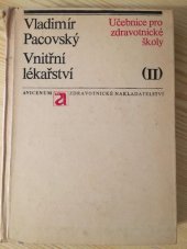 kniha Vnitřní lékařství 2. [díl] Učebnice pro stř. zdravot. školy, obor zdravot. sester., Avicenum 1974