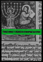 kniha Česká bible v dějinách evropské kultury, Česká společnost pro studium náboženství 1994