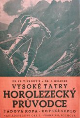kniha Vysoké Tatry V. díl, V. oblast - (Ľadová kopa - Kopské sedlo) - horolezecký průvodce., Orbis 1938