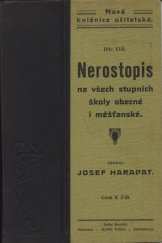 kniha Nerostopis na všech stupních školy obecné a měšťanské Sborník ukázek z vyučovací praxe, Alois Šašek 1910