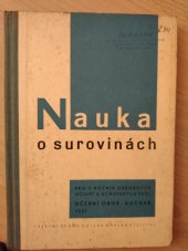 kniha Nauka o surovinách pro 2. ročník odborných učilišť a učňovských škol Učební obor kuchař - 1551, SPN 1961