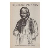 kniha Tak kázal Vianney deset kázání svatého faráře arského, 	A.M.I.M.S. 2010