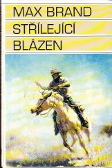 kniha Střílející blázen, Toužimský & Moravec 1994