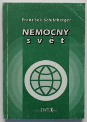 kniha Nemocný svět, Datel 1998