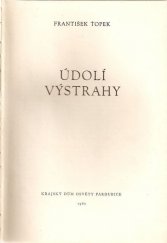 kniha Údolí výstrahy, Kraj. dům osvěty 1960