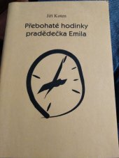 kniha Přebohaté hodinky pradědečka Emila, CKK sv. Vojtěcha 2001