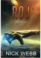 kniha Stará flotila 1. - Roj, Fantom Print 2018
