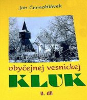 kniha Obyčejnej vesnickej kluk II. díl, s.n. 1999