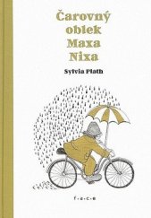 kniha Čarovný oblek Maxa Nixa, FACE - Fórum alternatívnej kultúry a vzdelávania 2016