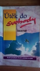 kniha Útěk do svobody Devět prázdných životů změněno na plné, Óm 1988