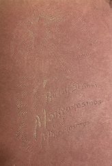 kniha Makrokosmos und Mikrokosmos. Die große und die kleine Welt. Seelenfragen, Lebensfragen, Geistesfragen, Philosophisch Anthroposophischer Verlag am Goetheanum Dornach 1933