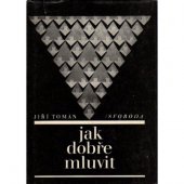 kniha Jak dobře mluvit, Svoboda 1976