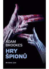 kniha Hry špionů, Kniha Zlín 2018