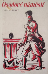 kniha Osudové náměstí [Kjuchlja], Mír 1951