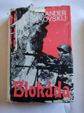 kniha Blokáda 1 Blokáda Leningradu, Pravda 1972