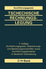 kniha Tschechische Rechnungslegung aktuelle Gesetzestexte in deutscher Übersetzung, C. H. Beck 2006