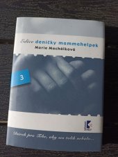 kniha Deníčky mammahelpek 3, Mamma Help 2011