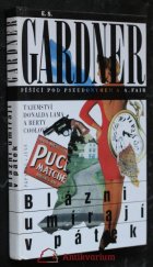 kniha Blázni umírají v pátek tajemství Donalda Lama a Berty Coolové, Papyrus 1995
