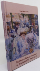 kniha Zajímavé ženy u pramenů a sladkohořké tajemství, Krajská rada žen Karlovy Vary 2007