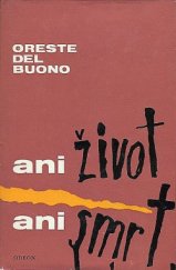 kniha Ani život, ani smrt, Odeon 1967