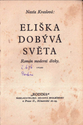 kniha Eliška dobývá světa román moderní dívky, Rodina 1936
