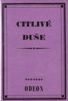 kniha Citlivé duše próza rus. sentimentalismu, Odeon 1986