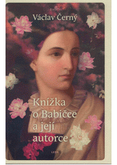 kniha Knížka o Babičce a její autorce, Leda 2021
