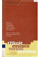 kniha Třikrát evoluce versus stvoření, Návrat domů 2004