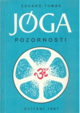 kniha Jóga pozornosti, Svítání 1991
