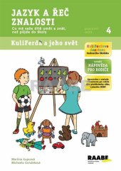 kniha Jazyk a řeč, znalosti - pracovní sešit Kuliferda a jeho svět, RAABE 2013
