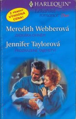 kniha Zkouška ohněm Prozrazené tajemství, Harlequin 2002