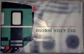 kniha Osobní vozy ČSD, Nakladatelství dopravy a spojů 1967