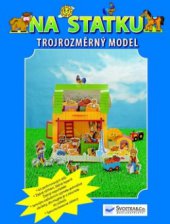 kniha Na statku trojrozměrný model, Svojtka & Co. 2011