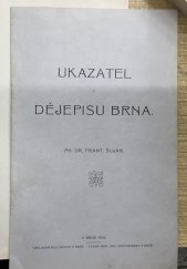 kniha Ukazatel k Dějepisu Brna, Musejní spolek 1905