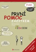 kniha První pomoc zážitkem ZdrSEM, CPress 2014