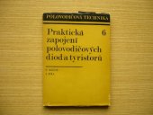 kniha Praktická zapojení polovodičových diod a tyristorů, SNTL 1971