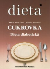 kniha Cukrovka dieta diabetická, P. Momčilová 1995