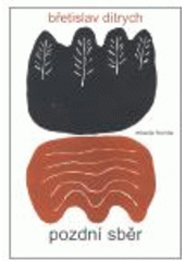 kniha Pozdní sběr, Mladá fronta 2007