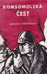 kniha Komsomolská čest, Mladá fronta 1951