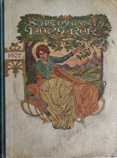kniha Šťastný a veselý nový rok 1907 kalendář pro zábavu a poučení, ročník II., ant. j. Schönfeld 1906
